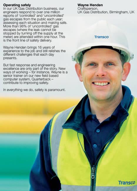 Operating safely.  In everything we do, safety is paramount. Wayne Hendon, Craftsperson, UK Gas Distribution, Birmingham, UK
