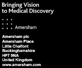 Amersham : Bringing vision to medical discovery - Amersham Biosciences: Anything is possible - Amersham heatlh: The cure starts here