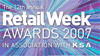 Retail Week Awards 2007 in association with KSA
