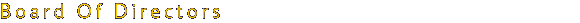 Board Of Directors