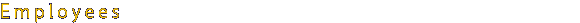 Employees