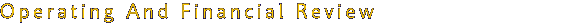 Operating And Financial Review